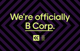 We’re officially a B Corp